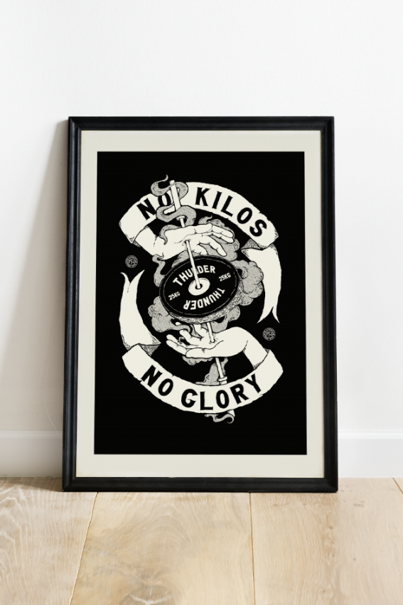 No Kilos No Glory - A3 Print