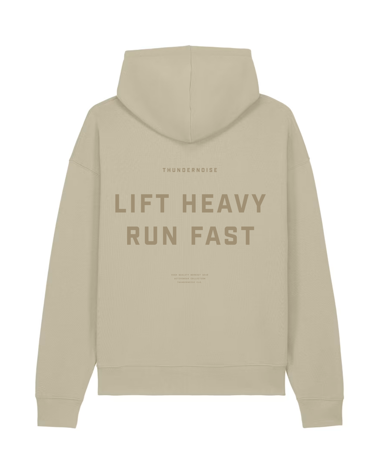 Lift Heavy Run Fast - Hoodie - Stone — Vista 1