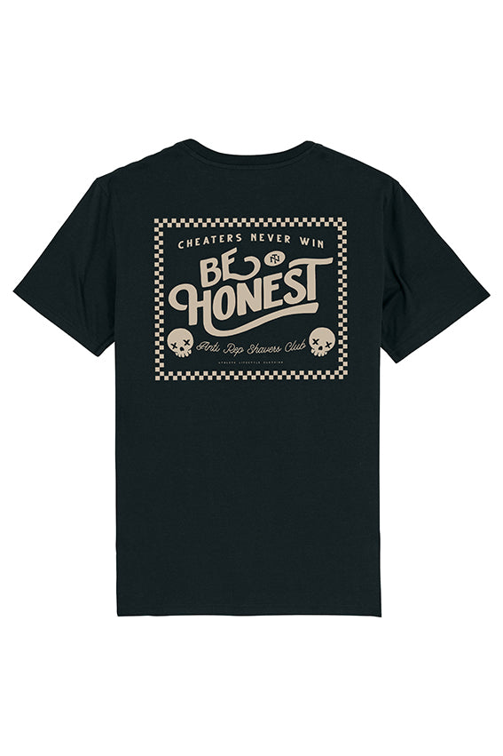 Cheaters Never Win, Be Honest T-shirt - Black
