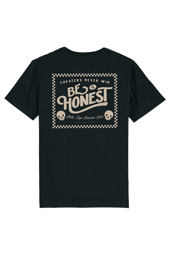 Cheaters Never Win, Be Honest T-shirt - Black