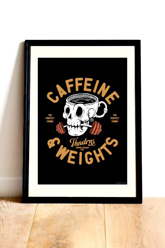 Caffeine & Weights - A3 Print