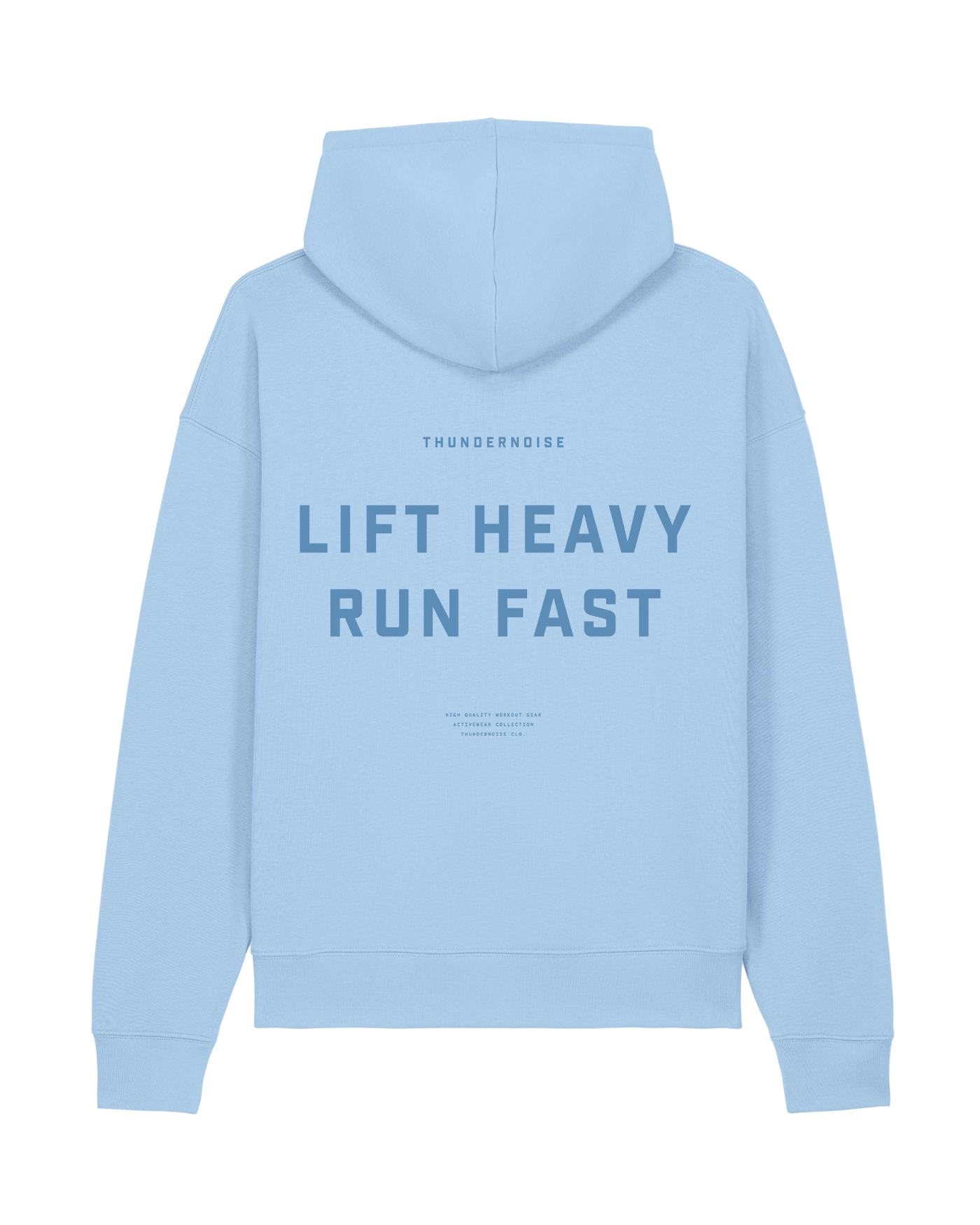 Lift Heavy Run Fast - Hoodie - Blue Soul — Vista 1
